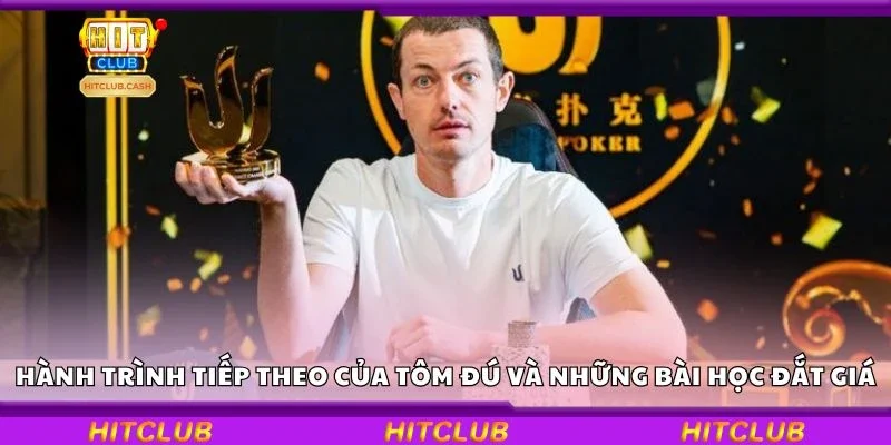 Hành trình tiếp theo của Tôm Đú và những bài học đắt giá